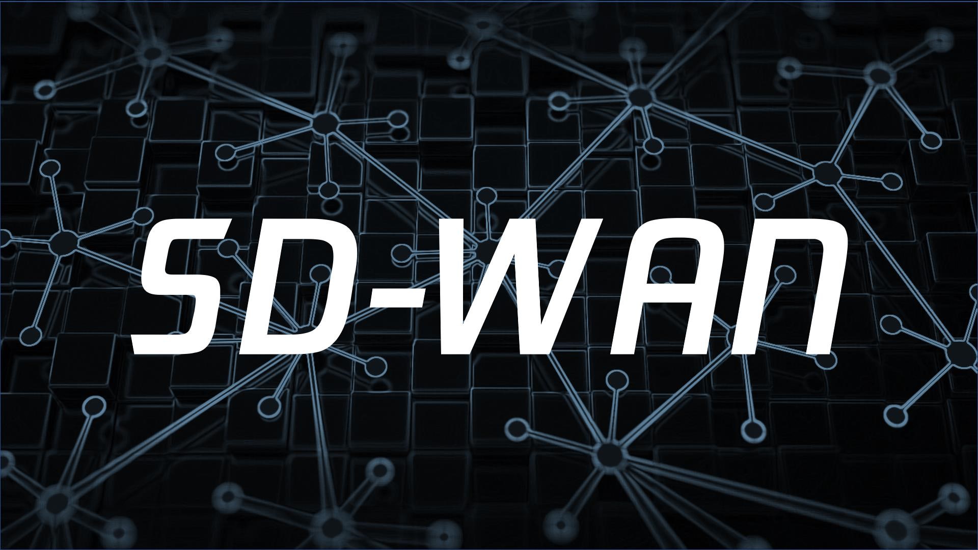 SD-WAN帮助企业从网络中获取更多收益的方式