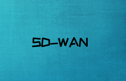 SD-WAN和基于云的安全服务