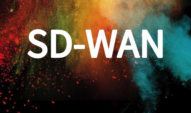 SD-WAN如何使现代企业受益?
